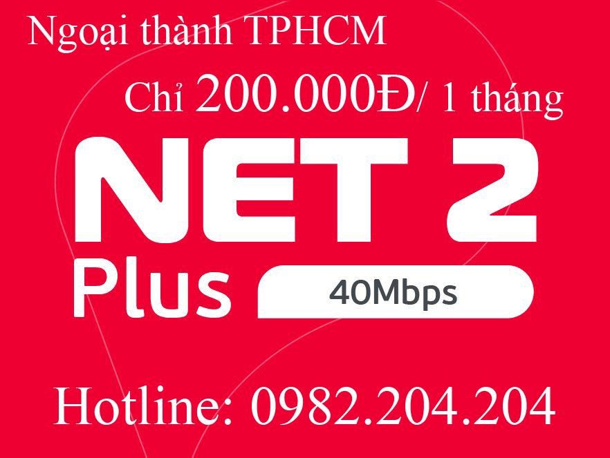 18.Lắp internet Viettel ngoại thành Hà Nội TPHCM gói Net 2 Plus cước hàng tháng chỉ 200.000Đ