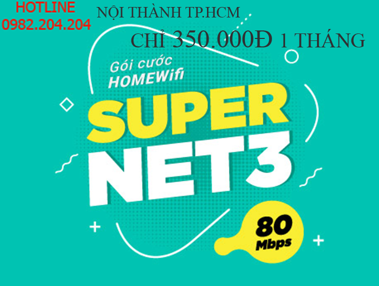 Bảng Giá Lắp Mạng Cáp Quang Wifi Giá Rẻ HCM Nội Thành Gói Supernet 3
